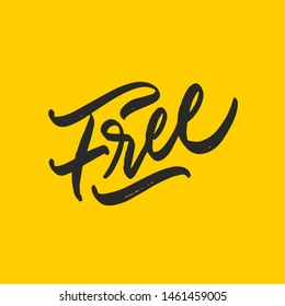 FREE. Template for design logos, signs and stickers. Vector illustration. Modern brush calligraphy. 