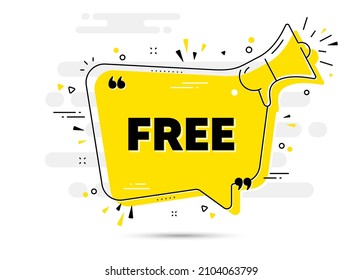 Kostenloser Text. Alert Megaphone Chat Blase Banner. Sonderangebot-Schild. Verkaufsförderungssymbol. Kostenloser Chat-Lautsprecher. Warnung, Megaphon-Hintergrund. Vektorgrafik