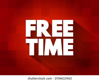Free Time text quote, concept background