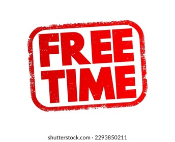 Free Time text stamp, concept background