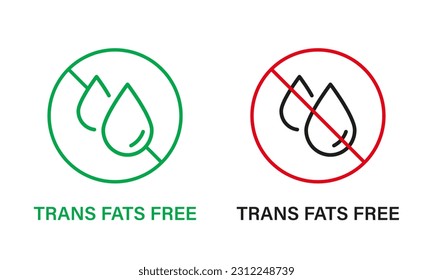 Juego de iconos de línea de grasa trans libre. Signo de parada de grasa trans. Prohíba el transgraso en los alimentos para productos. No hay logotipo de colesterol. 0 Etiqueta trans grasa. Símbolo prohibido por el aceite. Ilustración de vectores aislados.