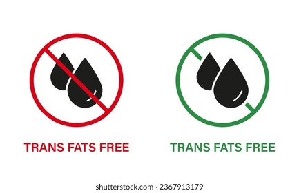 Gratis Trans Fat Silhouette Icon Set. Trans Fat Stopp Sign. Verbot der Transfette in Lebensmitteln. Kein Cholesterol-Logo. 0 Trans Fett-Etikett. Öl Verbotenes Symbol. Einzelne Vektorgrafik.