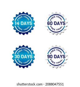 Free Trial Badges. 14, 30, 60, and 90 day sticker. Vector illustration in flat paper style with gradient blue and white color. Premium and luxury design template