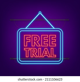 Free Trial Neon Banner On Gray Background. Product Advertising. Web Design. Symbol, Sign. Vector Stock Illustration.