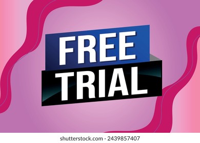 free trial poster banner graphic design icon logo sign symbol social media website coupon

