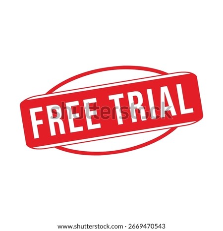 FREE TRIAL Rubber stamp design. VECTOR ILLUSTRATION. 