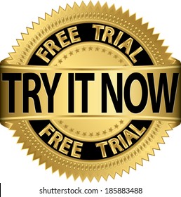 Free trial try it now gold label, vector illustration 