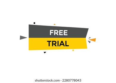 free trial vectors.sign label bubble speech free trial 
