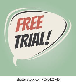 "Free Trial!" vintage speech bubble on retro green background