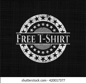 Free T-Shirt chalkboard emblem written on a blackboard