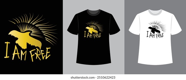 I am free t-shirt design 