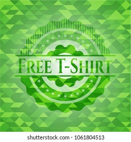  Free T-Shirt realistic green Free T-Shirt realistic green emblem. Mosaic backgroundmosaic emblem