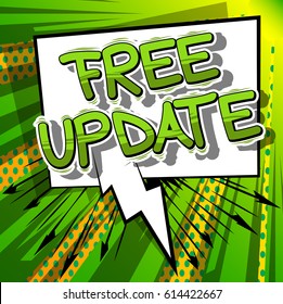 Free Update - Comic book style word on abstract background.
