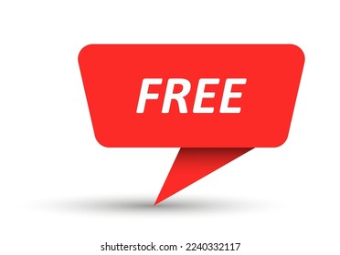 FREE. Vector banner, pointer, sticker, label or speech bubble. Template for websites, applications and creative ideas. Vector design