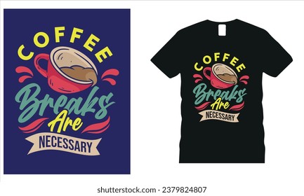Free vector coffee t shirt design, vintage typography and lettering art, retro slogan