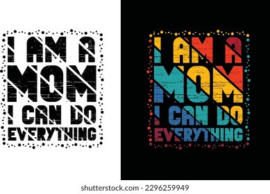 Free vector colorful lettering mothers day, i am a mom i can do everything