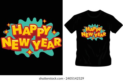 Libre vector feliz año nuevo tipografía de texto diseño de camiseta para fiesta, noche de año nuevo, listo para imprimir