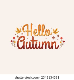 Free vector hello autumn background design with leaves and autumn elements.