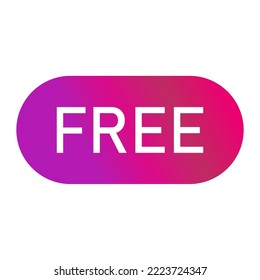 Free web button sign, promotion design label icon, gratis business vector illustration .