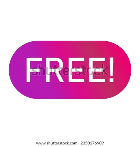 Free web button sign, promotion design label icon, gratis business vector illustration .