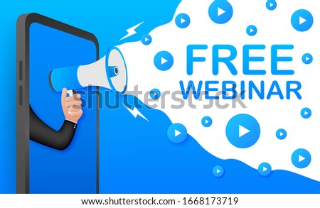 Free webinar, megaphone no smartphone screen. Can be used for business concept. Vector stock illustration.