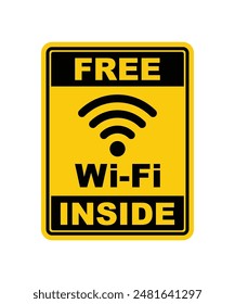 Free Wifi Inside, sticker vector, label, Internet Hotspot, Internet Cafe or Technology Concept, free wifi zone, restaurant offer, public offer, outside sticker, warning level
