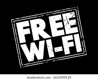 Wi-Fi GRÁTIS - refere-se ao acesso sem fio à Internet fornecido sem custo aos usuários, carimbo de conceito de texto