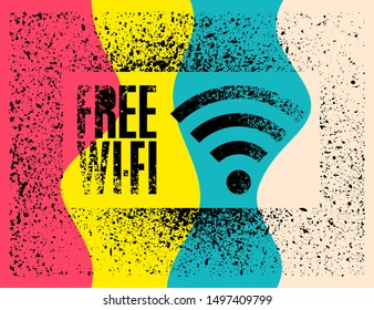 Free Wi-Fi typographic vintage stencil spray grunge poster design. Retro vector illustration.