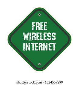 Free wireless internet sign. road sign with grunge text