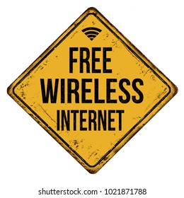 Free wireless internet vintage rusty metal sign on a white background, vector illustration