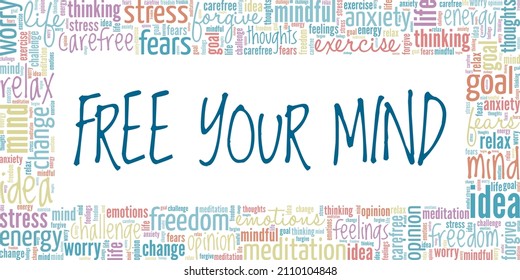 Free Your Mind conceptual vector illustration word cloud isolated on white background.