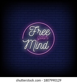 Free Your Mind Neon Signs Style Text Vector