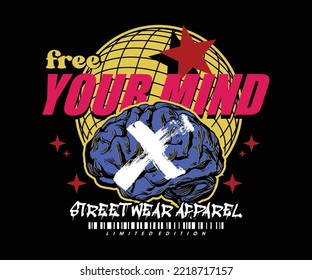 free your mind, t shirt vintage design, vector graphic, typographic poster or tshirts street wear and urban style