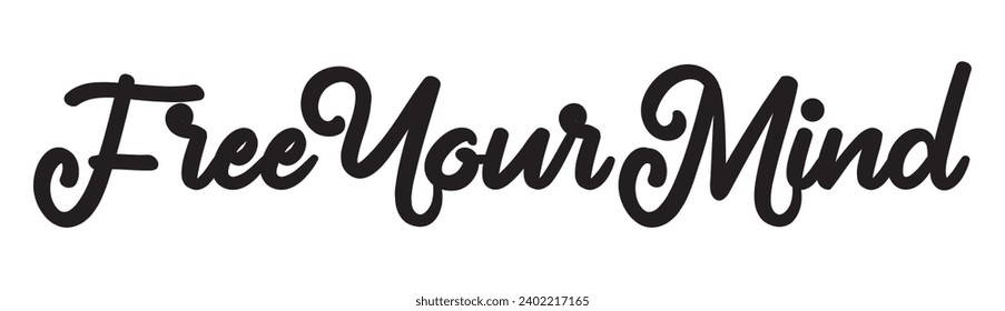 free your mind text on white background.