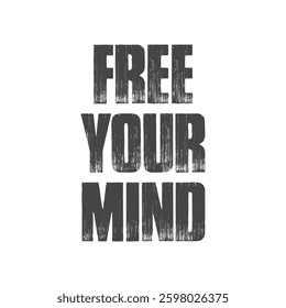 Free your mind text on white background.