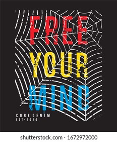 free your mind typography for print t shirt