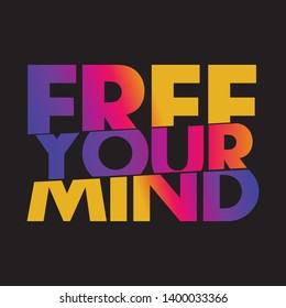 FREE YOUR MIND vector print t-shir