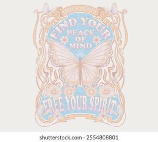 Free your spirit. Stay positive. Butterfly with flower artwork for t shirt print, poster, sticker, background and other uses. Spring flower. Find your peace of mind.