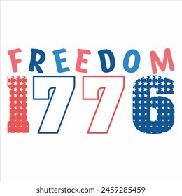 FREEDOM 1776  4TH OF JULY T-SHIRT DESIGN,