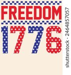 Freedom 1776 Freedom Graphic Design 