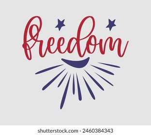 Freedom, The 4th of July National Holiday. Vector Illustration