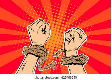 Freedom arms breaking the chains of slavery pop art retro style. Human rights. The struggle for freedom. Prisoner breaks the chain. Vector illustration.