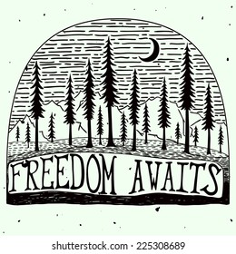 Freedom awaits grungy handdrawn quote poster