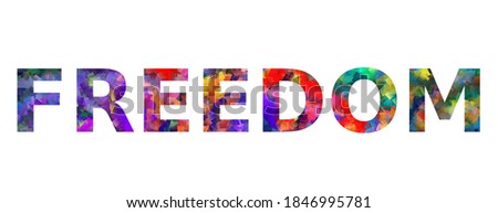Similar – Image, Stock Photo The word freedom of the press in typewriter font on dirty paper