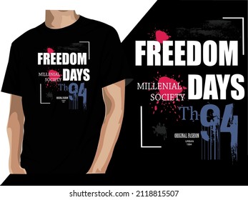 freedom days slogan tee graphic design typography for print illustration t shirt vector art