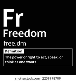 Freedom English Word definition digital print design for t-shirts and wall art poster vector illustration