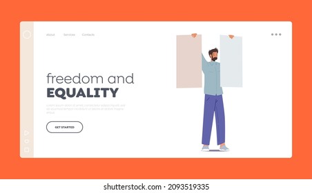 Freedom and Equality Landing Page Template. Man with Placards on Strike or Revolution. Male Character Holding Empty Vote Banners and Signs. Voting, Protesting Citizen. Cartoon Vector Illustration