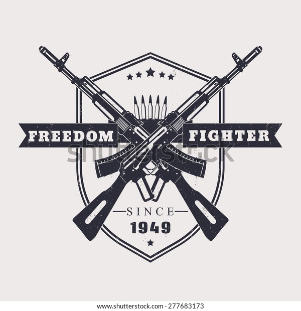 Freedom Fighter Grunge Tshirt Design Crossed Stock Vector (Royalty Free ...