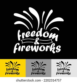 Freedom and fireworks - 4th of July