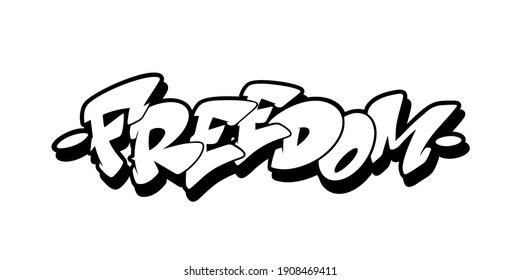 Freedom font in graffiti style. Vector illustration.